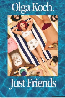 Olga Koch: Just Friends Trailer