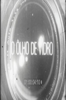Olho de Vidro Trailer