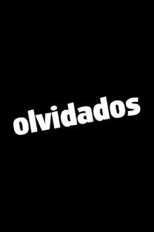 Olvidados Trailer