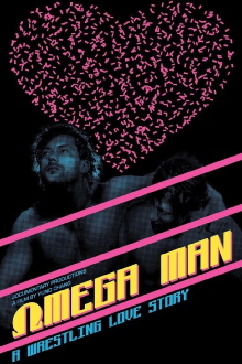 Omega Man: A Wrestling Love Story Trailer