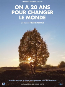 On a 20 ans pour changer le monde Trailer
