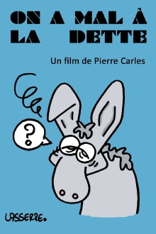 On a mal à la dette Trailer
