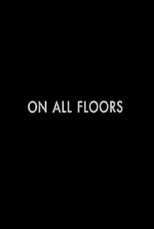 On All Floors Trailer