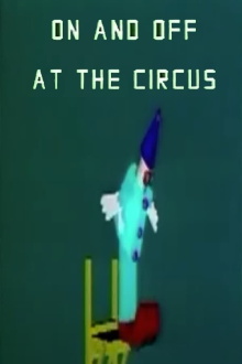 On and Off at the Circus Trailer