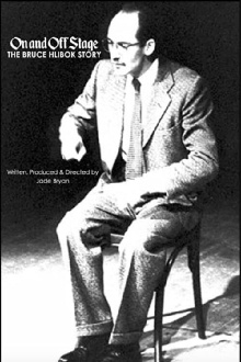 On and Off Stage: The Bruce Hlibok Story Trailer