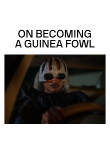 On Becoming a Guinea Fowl Trailer
