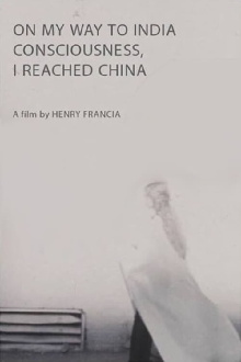 On My Way to India Consciousness, I Reached China Trailer