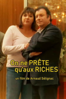 On ne prête qu'aux riches Trailer