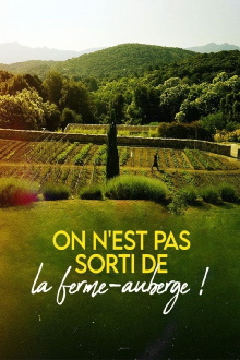 On n'est pas sorti de la ferme-auberge ! Trailer