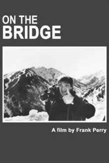 On The Bridge Trailer