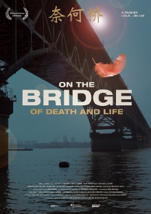 On the Bridge of Death and Life Trailer