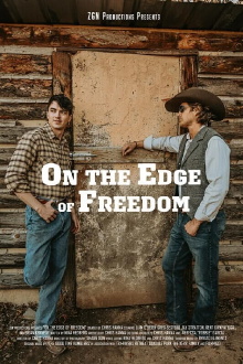 On the Edge of Freedom Trailer