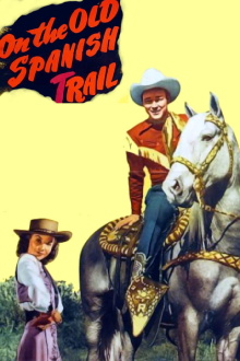On the Old Spanish Trail Trailer