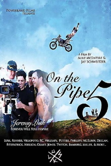 On the Pipe 5 Trailer