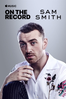 On the Record: Sam Smith - The Thrill of It All Trailer