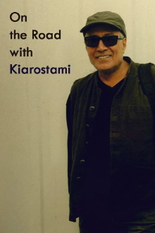 On the Road with Kiarostami Trailer