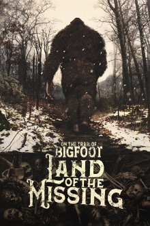 On the Trail of Bigfoot:  Land of the Missing Trailer