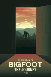 On the Trail of Bigfoot: The Journey Trailer