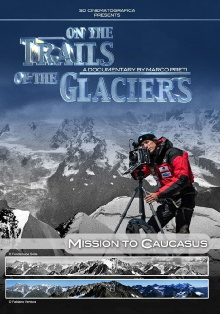 On the Trails of Glaciers: Mission to Caucasus Trailer