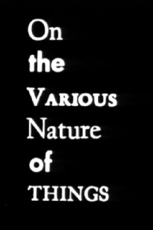 On the Various Nature of Things Trailer