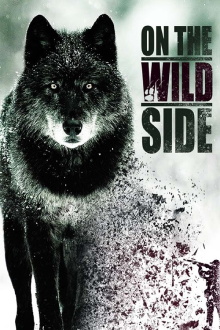 On The Wild Side Trailer
