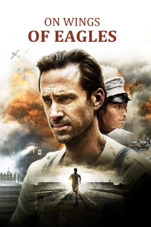 On Wings of Eagles Trailer