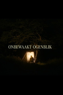 Onbewaakt Ogenblik Trailer