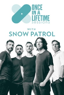Once in a Lifetime Sessions with Snow Patrol Trailer