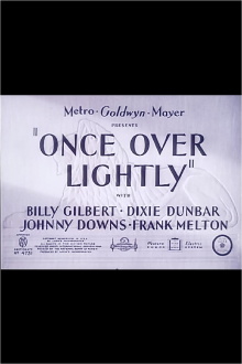 Once Over Lightly Trailer