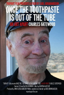 Once the Toothpaste Is Out of the Tube - An Art Apart: Charles Gatewood Trailer