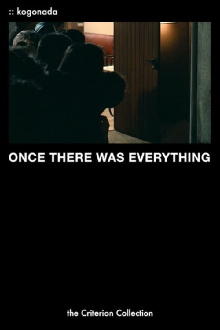 Once There Was Everything Trailer