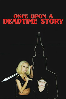 Once Upon a Deadtime Story Trailer