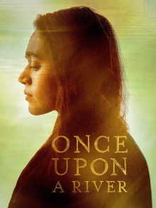 Once Upon a River Trailer