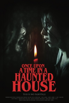 Once Upon a Time in a Haunted House Trailer