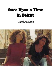 Once Upon a Time in Beirut Trailer