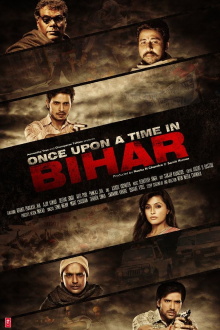 Once Upon a Time in Bihar Trailer