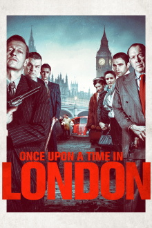 Once Upon a Time in London Trailer