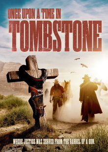 Once Upon a Time in Tombstone Trailer