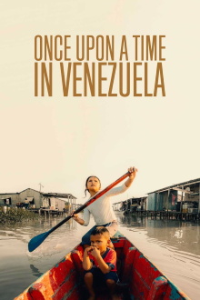 Once Upon a Time in Venezuela Trailer