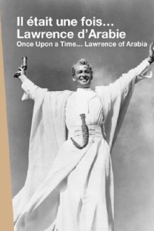 Once Upon a Time... Lawrence of Arabia Trailer