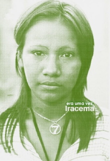 Once Upon a Time There Was Iracema Trailer