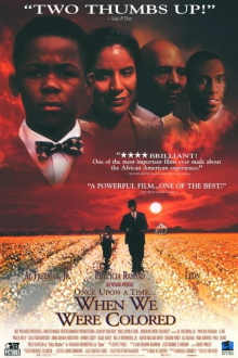 Once Upon a Time... When We Were Colored Trailer