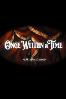 Once Within a Time Trailer