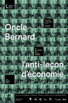 Oncle Bernard - A Counter-Lesson in Economics Trailer