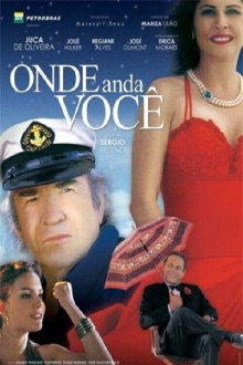 Onde Anda Você Trailer