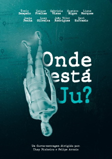 Onde Está Ju? Trailer