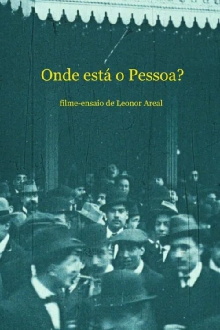 Onde está o Pessoa? Trailer
