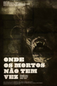 Onde os Mortos Não Têm Vez Trailer
