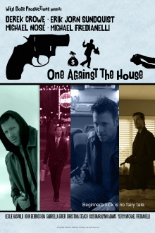 One Against the House Trailer