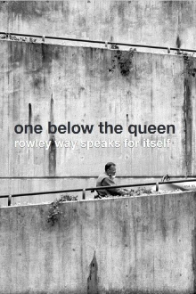 One Below the Queen: Rowley Way Speaks for Itself Trailer